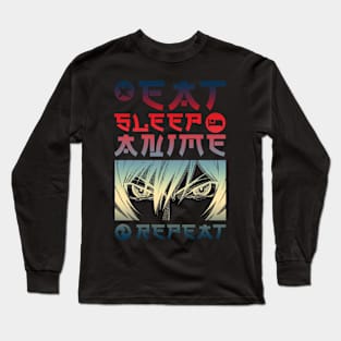 EAT SLEEP ANIME REPEAT Long Sleeve T-Shirt